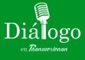 Diálogo en Panamericana: “Reacciones internacionales, OEA y bloqueos”